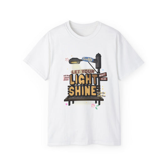 Let Your Light Shine T-Shirt