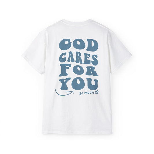 God cares for you T-shirt