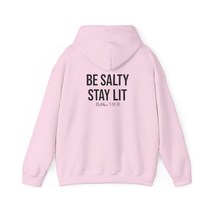 Be Salty Stay Lit Hooded Sweatshirt