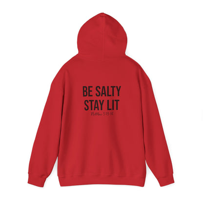 Be Salty Stay Lit Hooded Sweatshirt