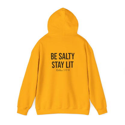 Be Salty Stay Lit Hooded Sweatshirt