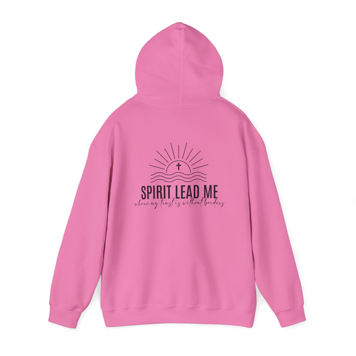 Spirit Lead Me Hooded Sweatshirt